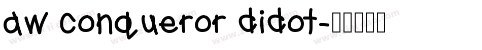 aw conqueror didot字体转换
